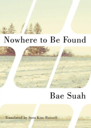 Nowhere to Be Found - Bae Suah