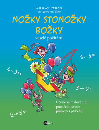 Nožky stonožky Božky - Marie Hollitzerová