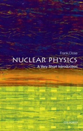 Nuclear Physics - Frank Close