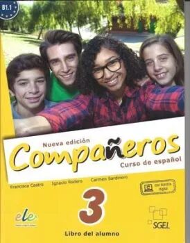 Nueva Companeros 3 - Alumno+Licencia Digital - Francisca Castro Viúdez,Ignacio Rodero,Carmen Sardinero
