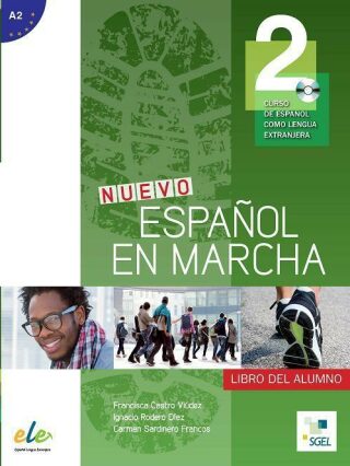 Nuevo Espanol en marcha 2 - Libro del alumno+CD - Francisca Castro Viúdez,Pilar Díaz,Ignacio Rodero,Carmen Sardinero