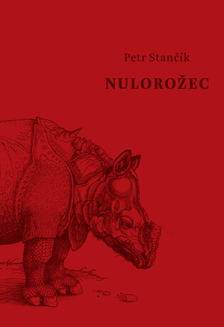 Nulorožec - Petr Stančík