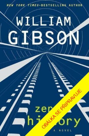 Nulová historie - William Gibson
