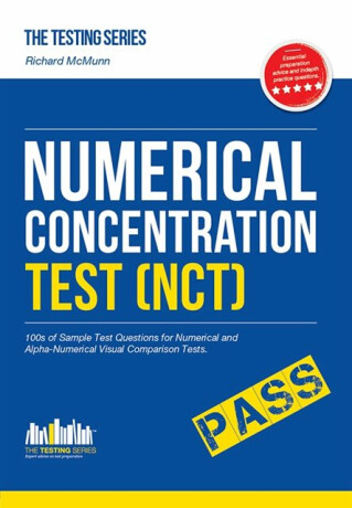 Numerical Concentration Test (NCT): Sample Test Questions for Train Drivers and Recruitment Processes to Help Improve Concentration and Working Under Pressure - Richard McMunn