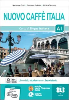 Nuovo Caffe Italia 1 - Libro Studente con Eserciziario + 1 audio CD - Nazzarena Cozzi