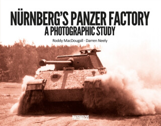 Nurnberg's Panzer Factory - Darren Neely,Roddy MacDougall