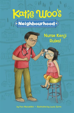 Nurse Kenji Rules! - Fran Manushkin