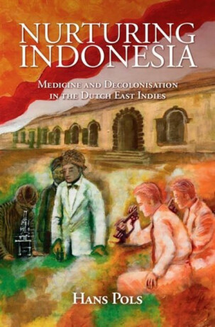 Nurturing Indonesia - Hans  Pols