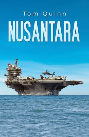 Nusantara - Tom Quinn