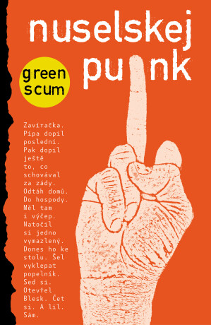 Nuselskej punk - Green Scum