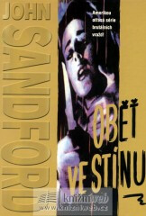 Oběť ve stínu - John Sandford