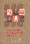 Osobnosti moravských dějin I. - 