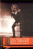 Ozzy Osbourne – Příběh jeho kapely - Sharp-Young Garry
