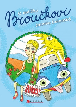 O autíčku Broučkovi - Jarmila Dolanská