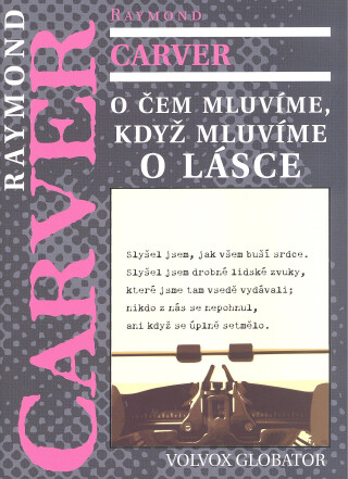 O čem mluvíme, když mluvíme o lásce - Raymond Carver