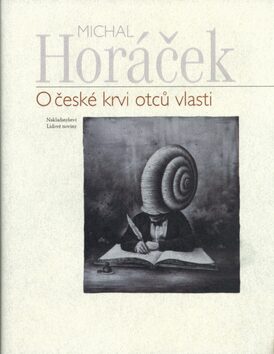 O české krvi otců vlasti - Michal Horáček,Oldřich Jelen
