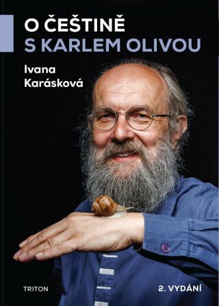 O češtině s Karlem Olivou - Ivana Karásková,Karel Oliva