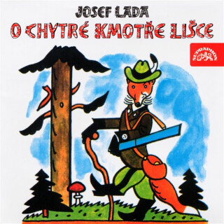 O chytré kmotře lišce - Josef Lada