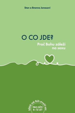 O co jde? - Stan Jones,Brenna Jones