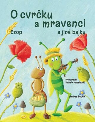 O cvrčku a mravenci - Andrea Petrlik,Kašmir Huseinović
