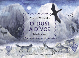 O duši a dívce. Pohádky z hor - Martin Vopěnka