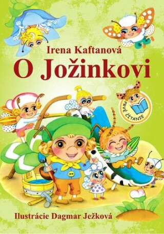 O Jožinkovi (slovensky) - Irena Kaftanová,Dagmar Ježková
