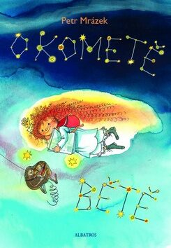 O kometě Bětě - Petr Mrázek