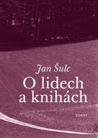 O lidech a knihách - Jan Šulc