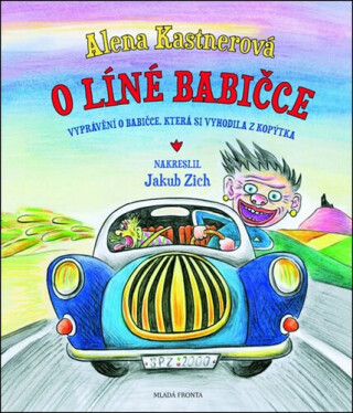 O líné babičce - Alena Kastnerová