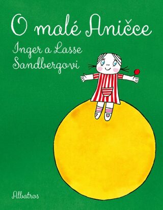 O malé Aničce - Inger Sandberg,Lasse Sandberg