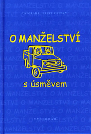 O manželství s úsměvem - Bruce Lansky