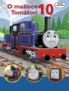 O mašince Tomášovi 10 - Wilbert Vere Awdry; Christopher Awdry