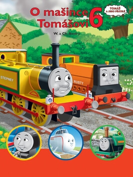 O mašince Tomášovi  6 - Wilbert Vere Awdry; Christopher Awdry