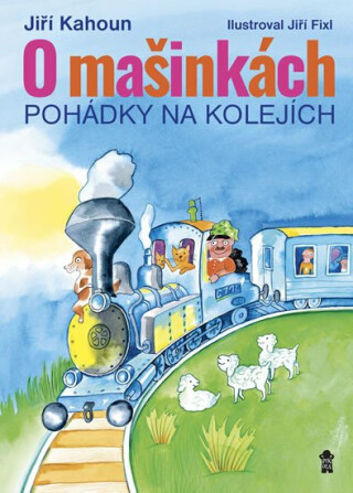 O mašinkách - Pohádky na kolejích (Defekt) - Jiří Kahoun,Jiří Fixl
