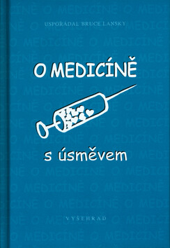 O medicíně s úsměvem - Bruce Lansky