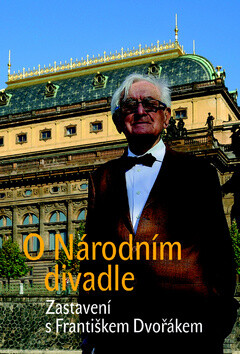 O národním divadle - František Dvořák