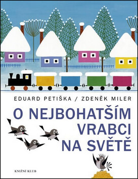 O nejbohatším vrabci na světě - Zdeněk Miler,Eduard Petiška
