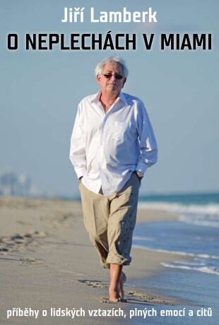 O neplechách v Miami - Jiří Lamberk