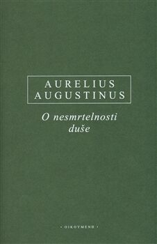 O nesmrtelnosti duše - Aurelius Augustinus