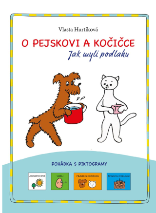 O pejskovi a kočičce - Vlasta Hurtíková