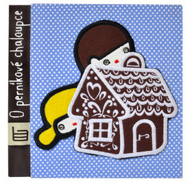 O perníkové chaloupce - Vendula Chalánková