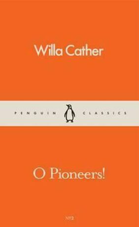O Pioneers! - Wila Cather