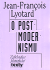 O postmodernismu - Jean-Francois Lyotard