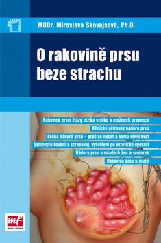 O rakovině prsu beze strachu - Miroslava Skovajsová