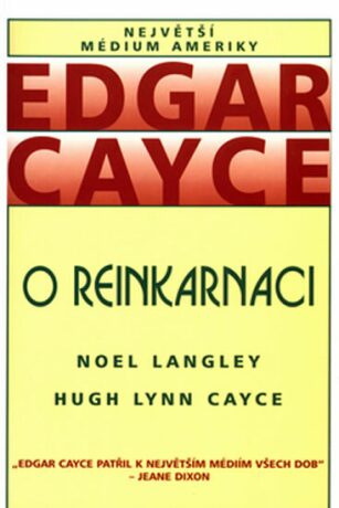 O reinkarnaci - Hugh Lynn Cayce,Noel Langley