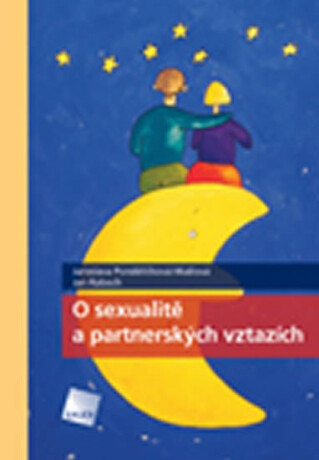 O sexualitě a partnerských vztazích - Jan Raboch