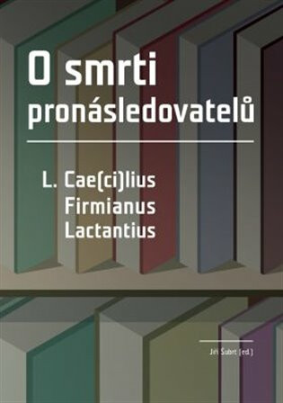 O smrti pronásledovatelů - Jiří Šubrt