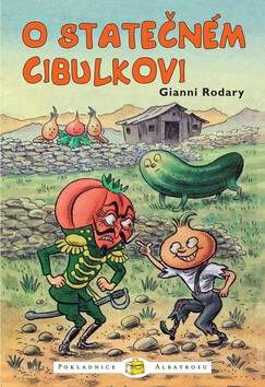 O statečném Cibulkovi - Ondřej Sekora,Gianni Rodari