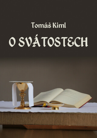 O svátostech - Tomáš Kiml
