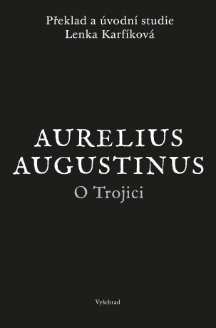 O Trojici - Augustinus Aurelius